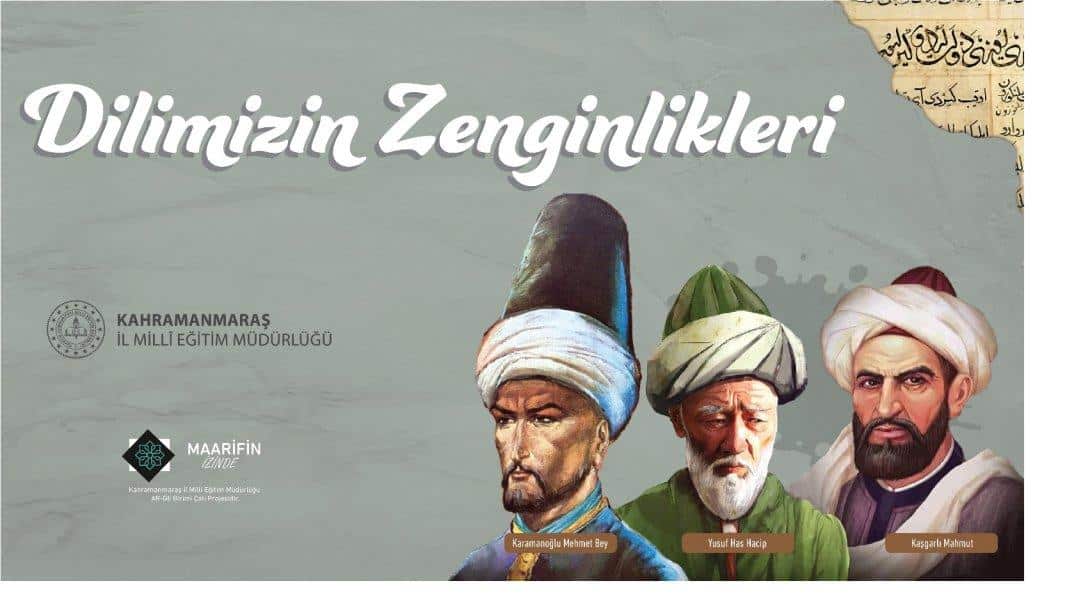 DİLİMİZİN ZENGİNLİKLERİ PROJESİ BAŞLADI