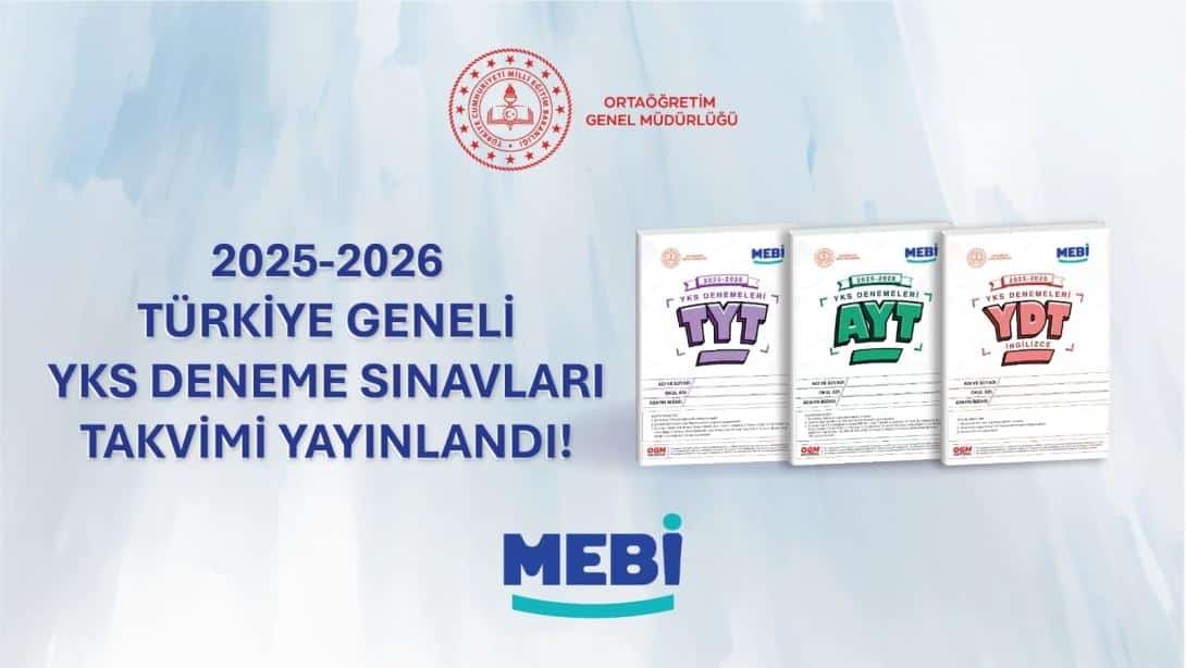 TÜRKİYE GENELİ MEBİ 2025-2026 EĞİTİM ÖĞRETİM YILI YKS DENEMELERİ BAŞLIYOR